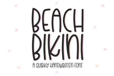 Beach Bikini - Quirky Handwritten Font