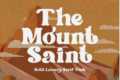 The Mount Saint - Bold Luxury Serif