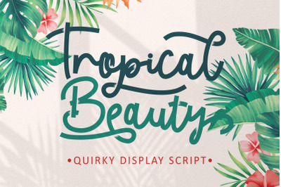 Tropical Beauty - Quirky Display