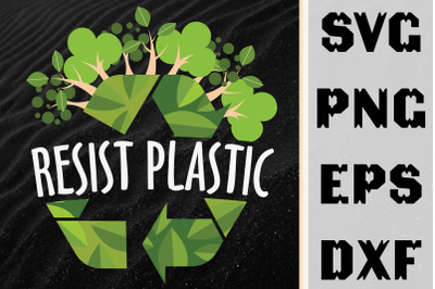 Resist Plastic Save Our Planet Awareness