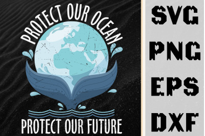 Protect Our Ocean Protect Our Future