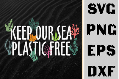 Earth Day Keep Our Sea Plastic Free