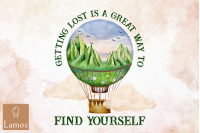 Getting Lost Find Yourself Air Balloon