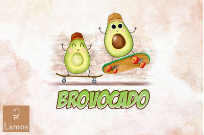 Brovocado Avocado Brother Fruit Quote