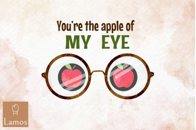 You Are The Apple Of My Eye Fruit Design