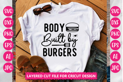 Body Built by Burgers SVG Cut File