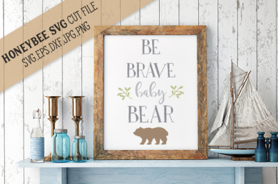 Be Brave Baby Bear