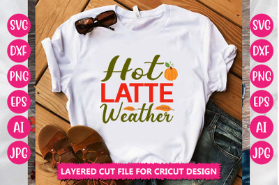 Hot Latte Weather SVG Cut File