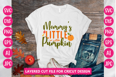 Mommy&#039;s Little Pumpkin SVG Cut File