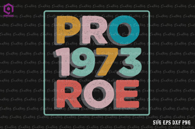 Retro 1973 Pro Roe Pro Choice Feminist