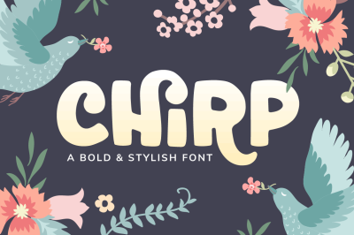 Chirp Font
