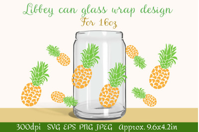Can glass wrap design 16oz | Pineapple SVG