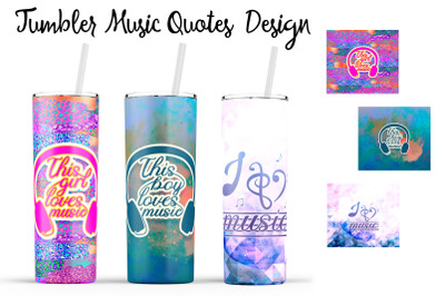 Music Quotes Tumbler| Music 20 Oz Tumbler| Tumbler Wrap Templates