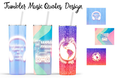 Music Quotes Tumbler| Music 20 Oz Tumbler| Tumbler Wrap Templates