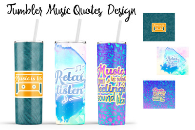 Music Quotes Tumbler| Music 20 Oz Tumbler| Tumbler Wrap Templates