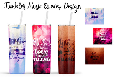 Music Quotes Tumbler| Music 20 Oz Tumbler| Tumbler Wrap Templates