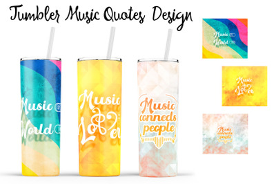 Music Quotes Tumbler| Music 20 Oz Tumbler| Tumbler Wrap Templates