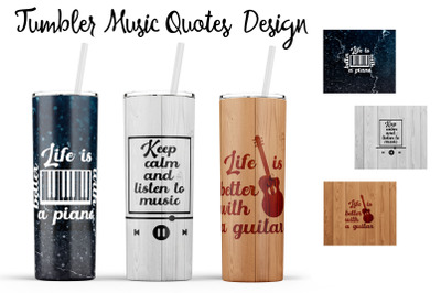 Music Quotes Tumbler| Music 20 Oz Tumbler| Tumbler Wrap Templates