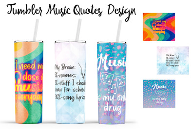 Music Quotes Tumbler| Music 20 Oz Tumbler| Tumbler Wrap Templates