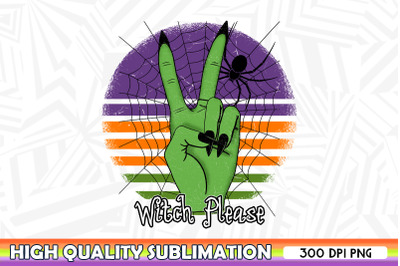 Witch Please Witch Peace hand PNG