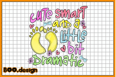 Cute Smart And A Little Bit Dramatic Graphics