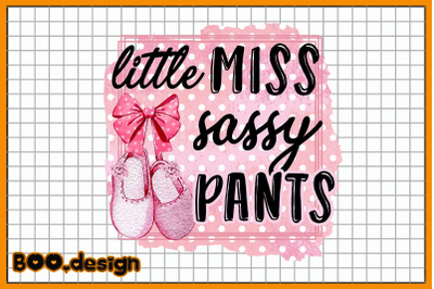 Little Miss Sassy Pants Graphics