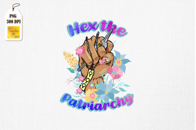 Hex The Patriarchy Women&#039;s Rights