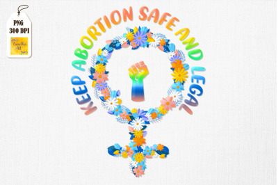 Keep Abortion Safe and Legal