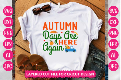 Autumn Days Are Here Again SVG Cut File