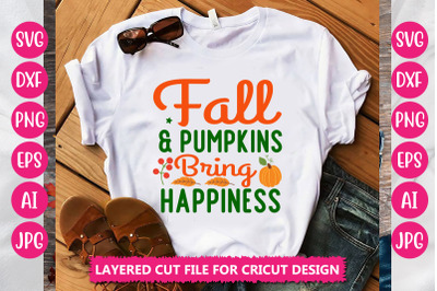 Fall &amp; Pumpkins Bring Happiness SVG Cut File