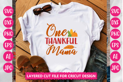 One Thankful Mama SVG Cut File