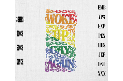 Funny LGBTQ Rainbow Woke Up Gay Again Embroidery, LGBTQ Rainbow Pride