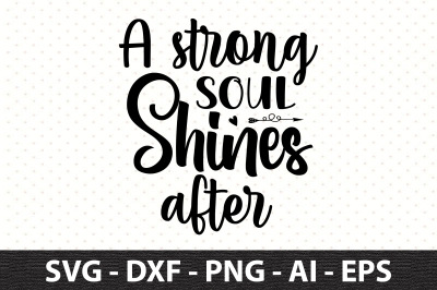 A strong soul shines after svg