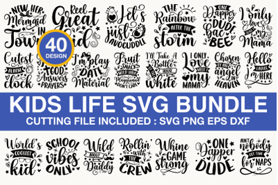 Kids Life SVG Bundle 40 Design Vol.02