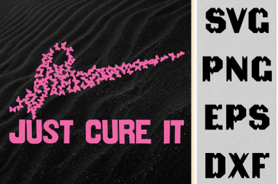 Just Cure It Breast Cancer Awareness