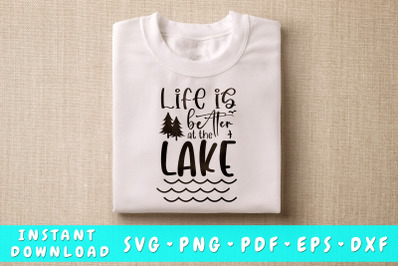 Life Is Better At The Lake SVG