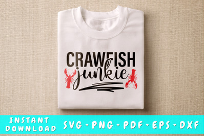 Crawfish Junkie SVG