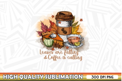 Leaves Are Falling Coffee is Calling PNG