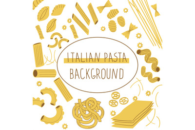 Pasta background. Doodle framing of different types of Italian traditi