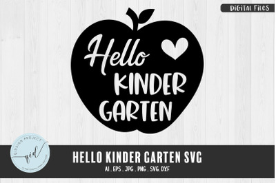 Hello Kinder Garten SVG, Back to School SVG