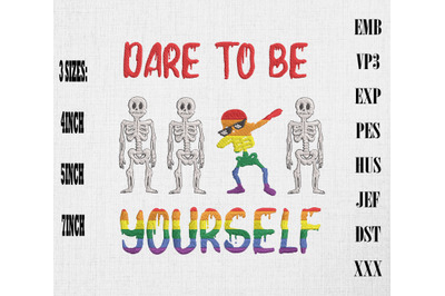 Dare To Be Yourself LGBT Skeleton Dabbing Embroidery, LGBTQ Rainbow