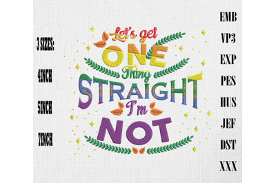 LGBTQ Rainbow Pride Not Straight Gay Embroidery