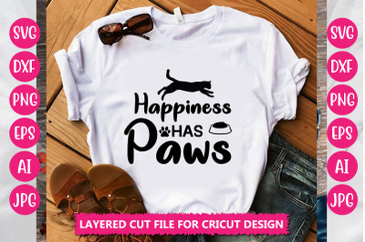 Happiness Has Paws SVG Cut File