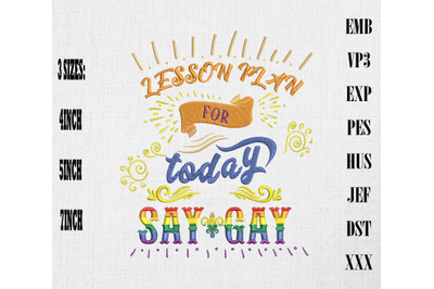 Lesson Plan For Today Say Gay LGBTQ Pride Embroidery