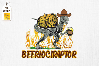 Beerlociraptor Beer Drinking Dinosaur