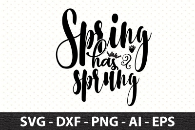 Spring has sprung svg