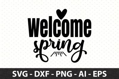 Welcome spring  svg