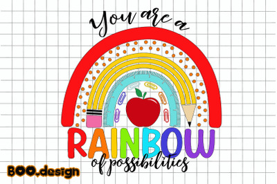 You Are A Rainbow Of Possibilities Graphics