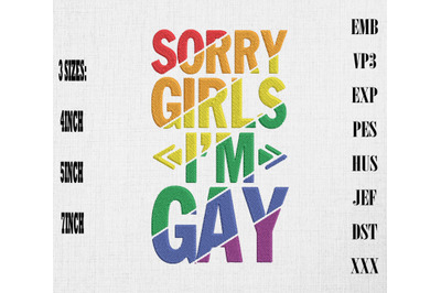 Sorry Girls I&#039;m Gay Rainbow LGBT Pride Embroidery, LGBTQ Rainbow Pride