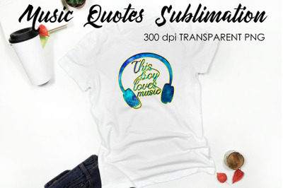 Music Quotes Sublimation | Funny T Shirt Designs | Music PNG